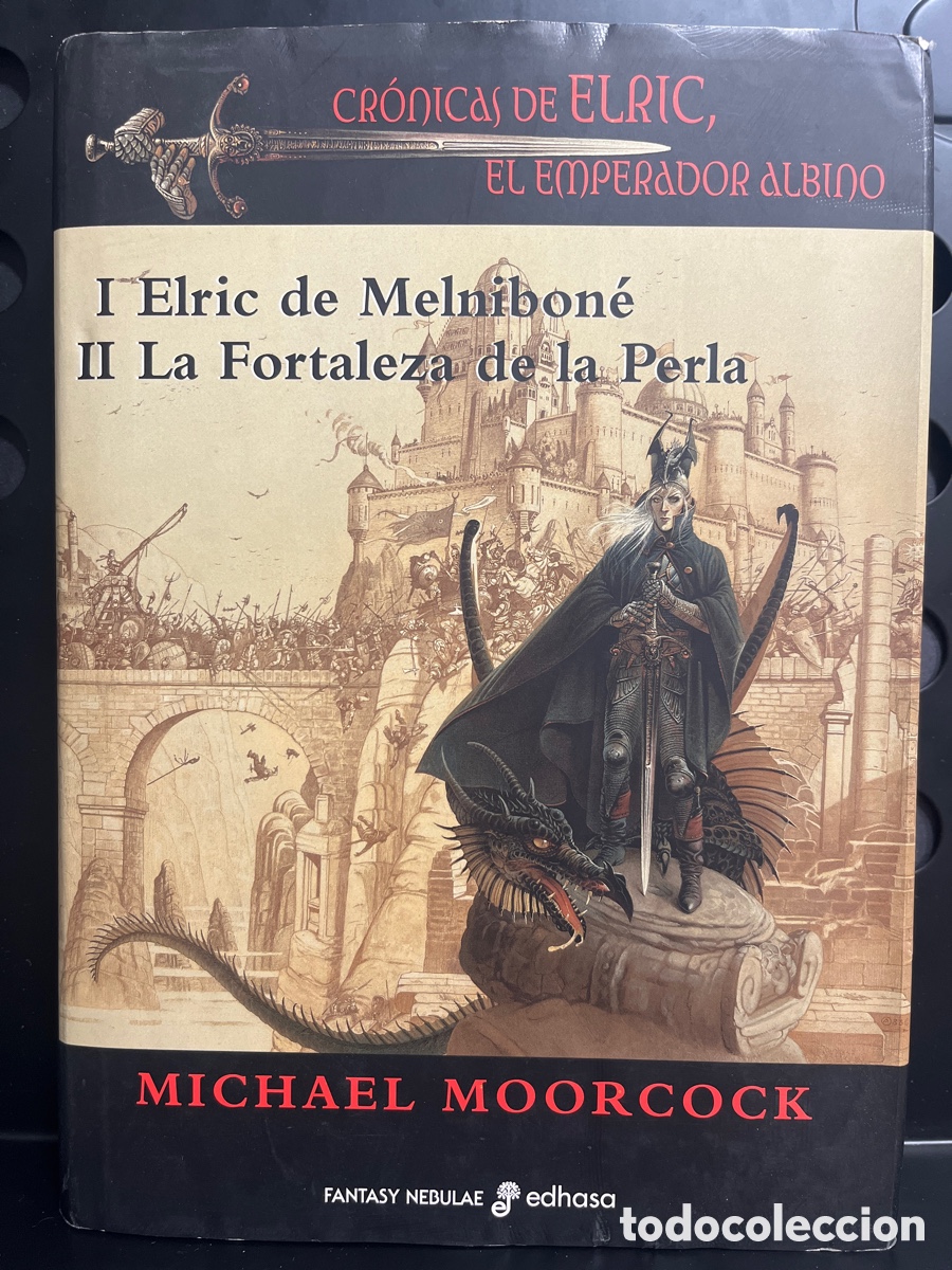 Libros de segunda mano: CR&Oacute;NICAS DE ELRIC , EL EMPERADOR ALBINO I ELRIC DE MENIBON&Eacute; II LA FORTALEZA DE LA PERLA ( 2006 )