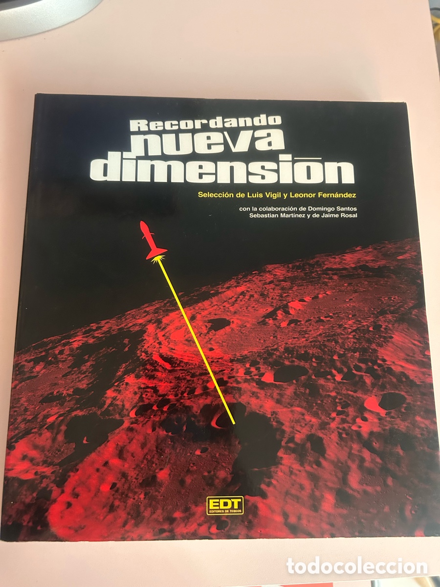 Libros de segunda mano: Recordando Nueva Dimensi&oacute;n &ndash; Luis Vigil y Leonor Fern&aacute;ndez &ndash; EDT &ndash; Ciencia ficci&oacute;n