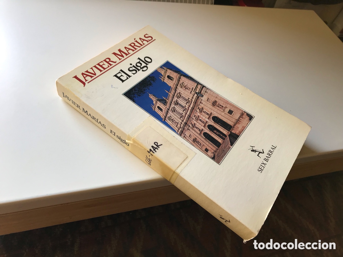 Libros de segunda mano: El siglo. Javier Mar&iacute;as. Seix Barral. Primera edici&oacute;n 1983