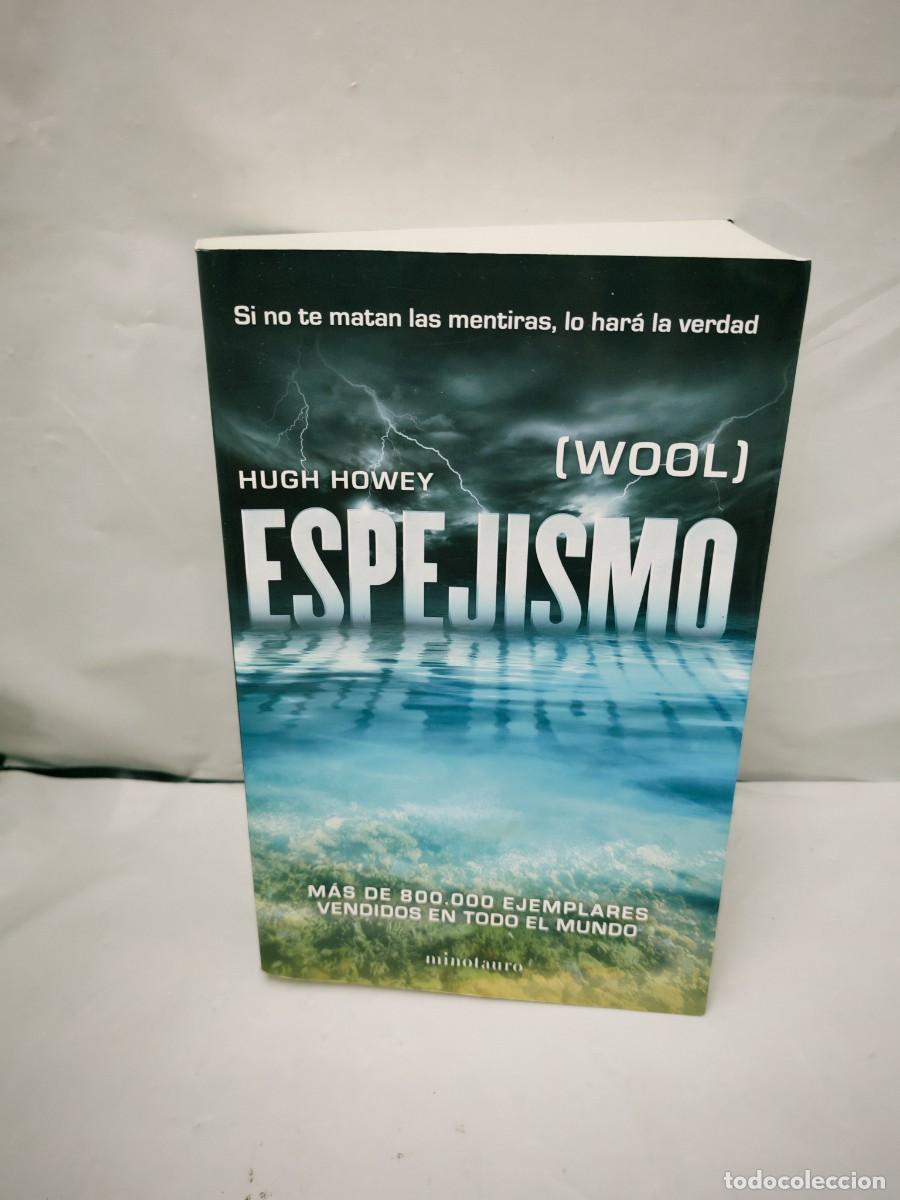Libri di seconda mano: Hugh Howey: Espejismo (Primera edici&oacute;n, Colecci&oacute;n: Ciencia Ficci&oacute;n Minotauro)