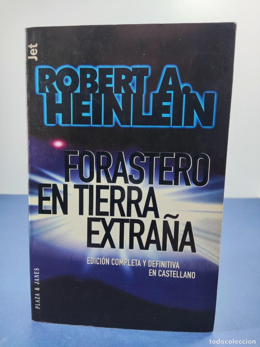 Libros de segunda mano: FORASTERO EN TIERRA EXTRA&Ntilde;A / ROBERT A. HEINLEIN / 2&ordf;ed. 1997. plaza & janes