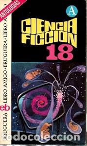 Libros de segunda mano: Ciencia Ficci&oacute;n: Tomo 18 - Vv. Aa - Bruguera - Libro Amigo, 330