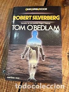 Libros de segunda mano: Tom O' Bedlam - Robert Silverberg - Mr Ediciones - Gran Super Ficci&oacute;n
