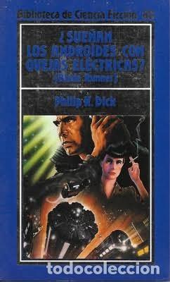 Libros de segunda mano: &iquest;Sue&ntilde;an los Androides con Ovejas El&eacute;ctricas? - Philip K Dick - Ediciones Orbis - Ciencia Ficci&oacute;n, 80