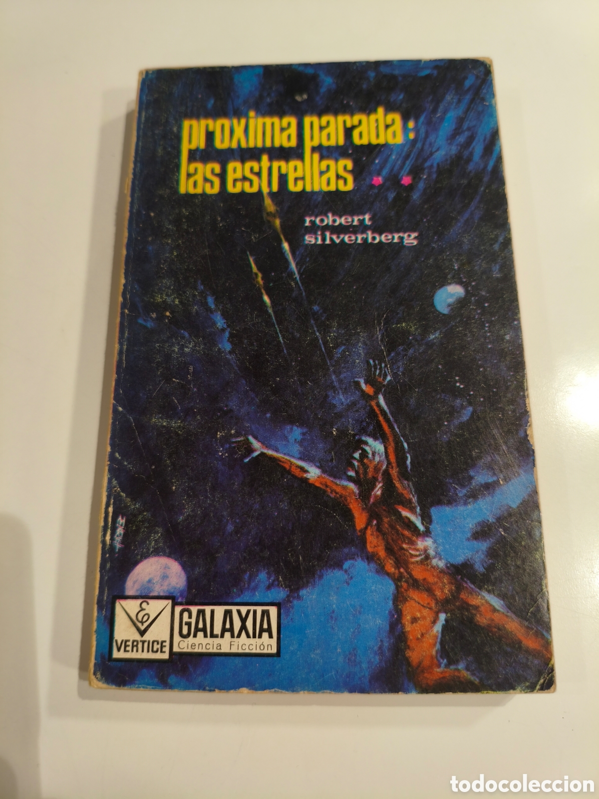 Libros de segunda mano: 071 - pr&oacute;xima parada las estrellas de Robert silverberg