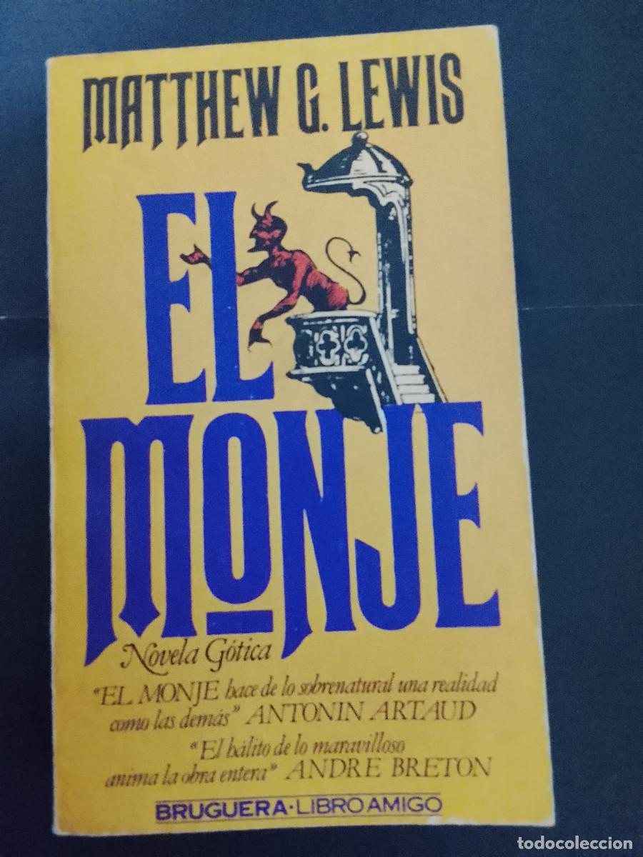 Libros de segunda mano: Matthew G. Lewis: El monje (Editorial Bruguera. 1979)