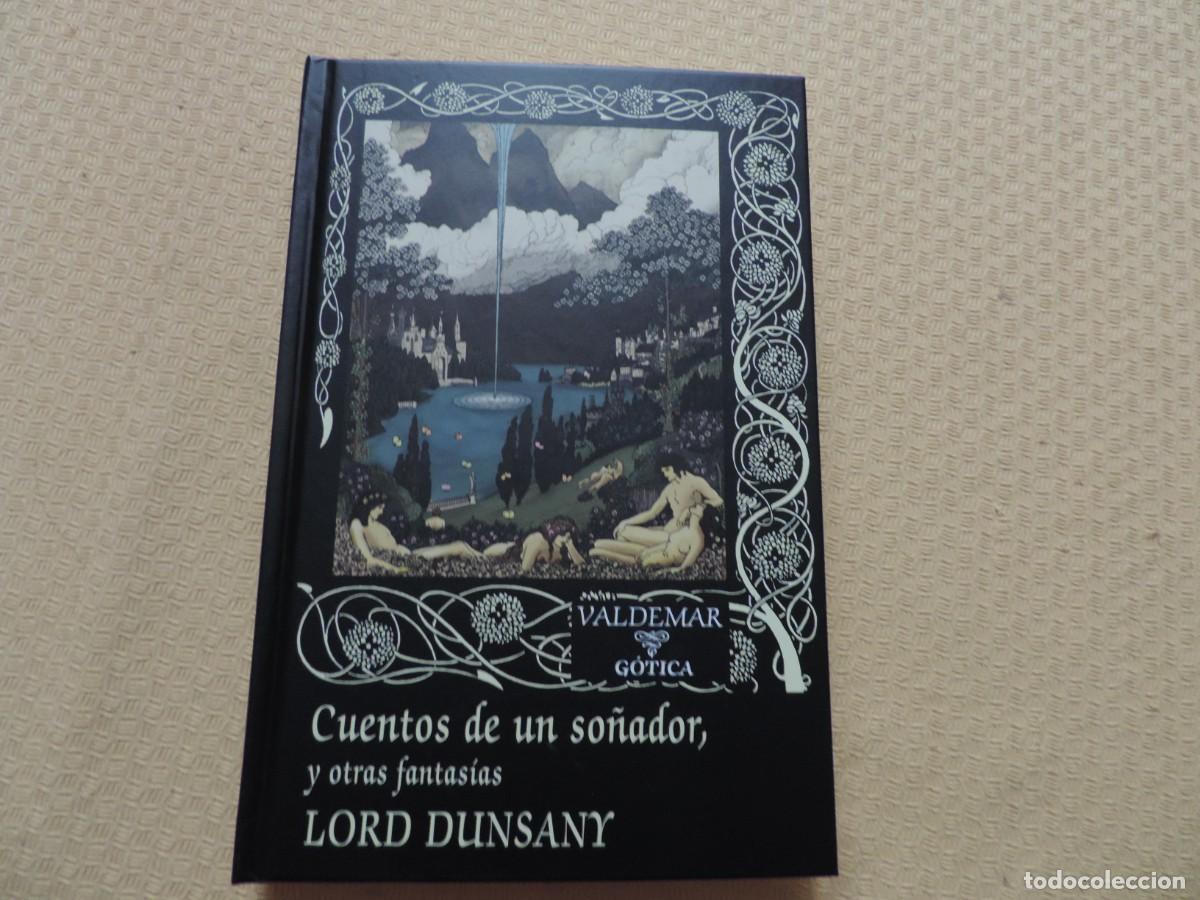 Libros de segunda mano: Cuentos de un so&ntilde;ador y otros fantasmas (Lord Dunsany) Editorial Valdemar