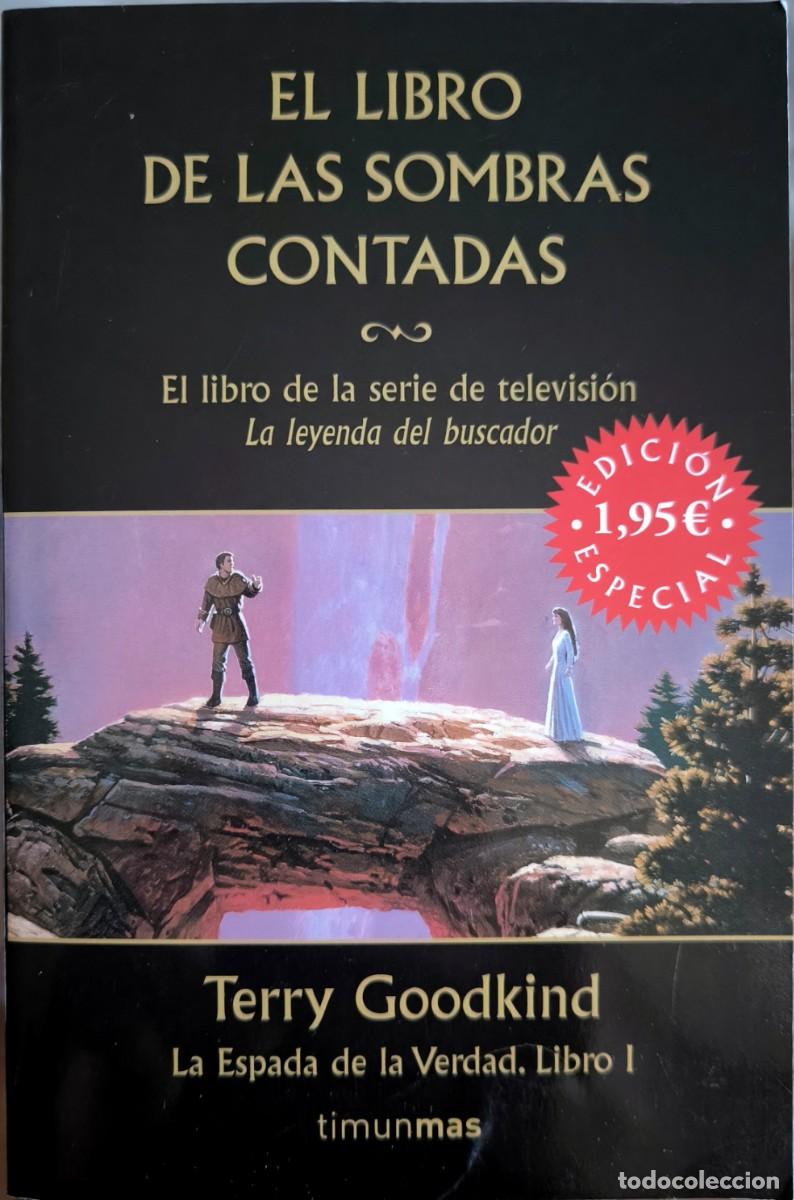 Libros de segunda mano: El Libro de las Sombras Contadas: La Espada de la Verdad - Libro 1, de Terry Goodkind