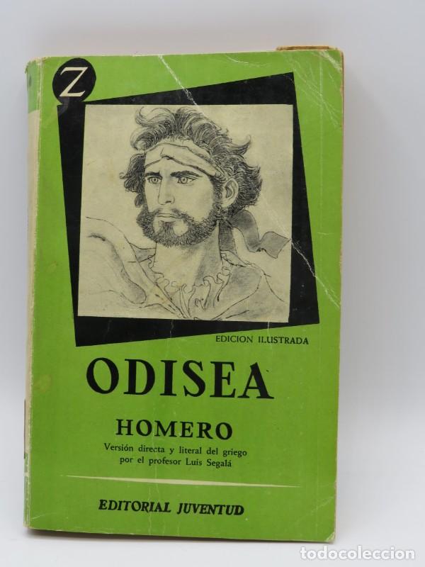 Libros de segunda mano: Odisea - Homero (Versi&oacute;n directa y literal del griego por Luis Segal&aacute;) - Editorial Juventud - 1960