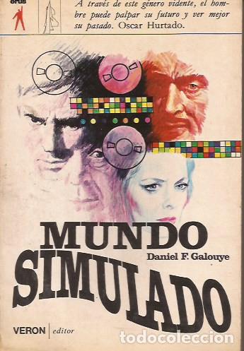 Libros de segunda mano: NOVELA MUNDO SIMULADO DANIEL F GALOUYE CIENCIA FICCI&Oacute;N