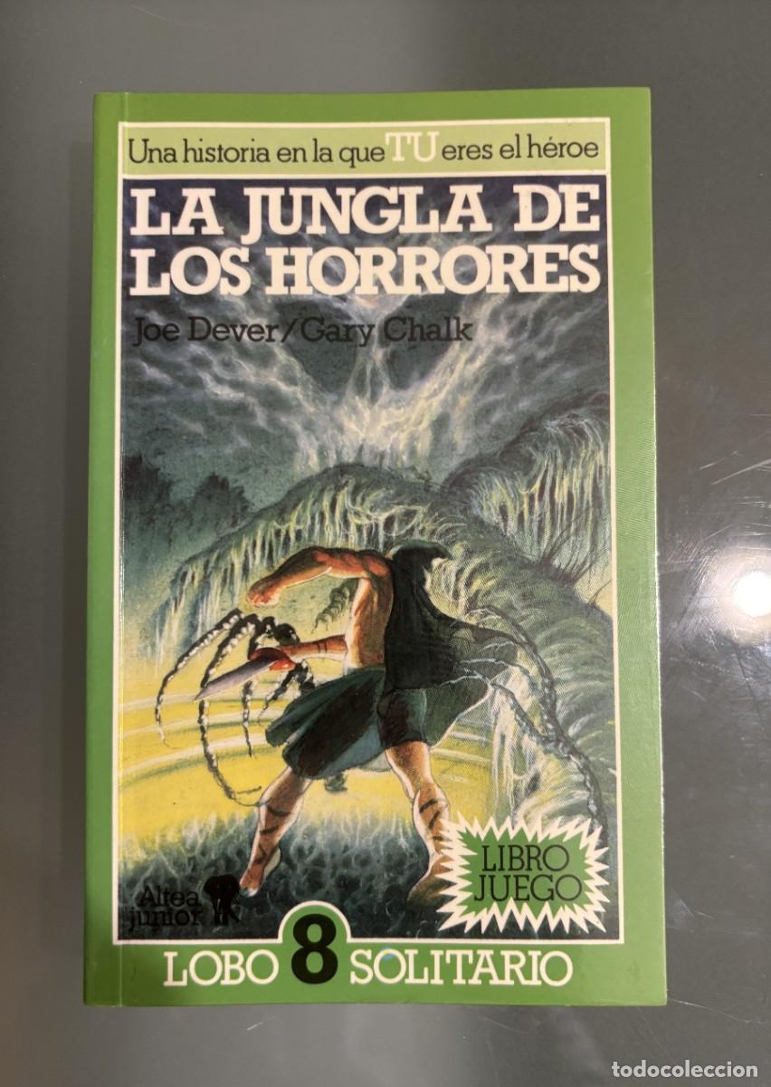 Libros de segunda mano: LA JUNGLA DE LOS HORRORES Lobo Solitario n&ordm;8 Joe Dever Librojuego Altea