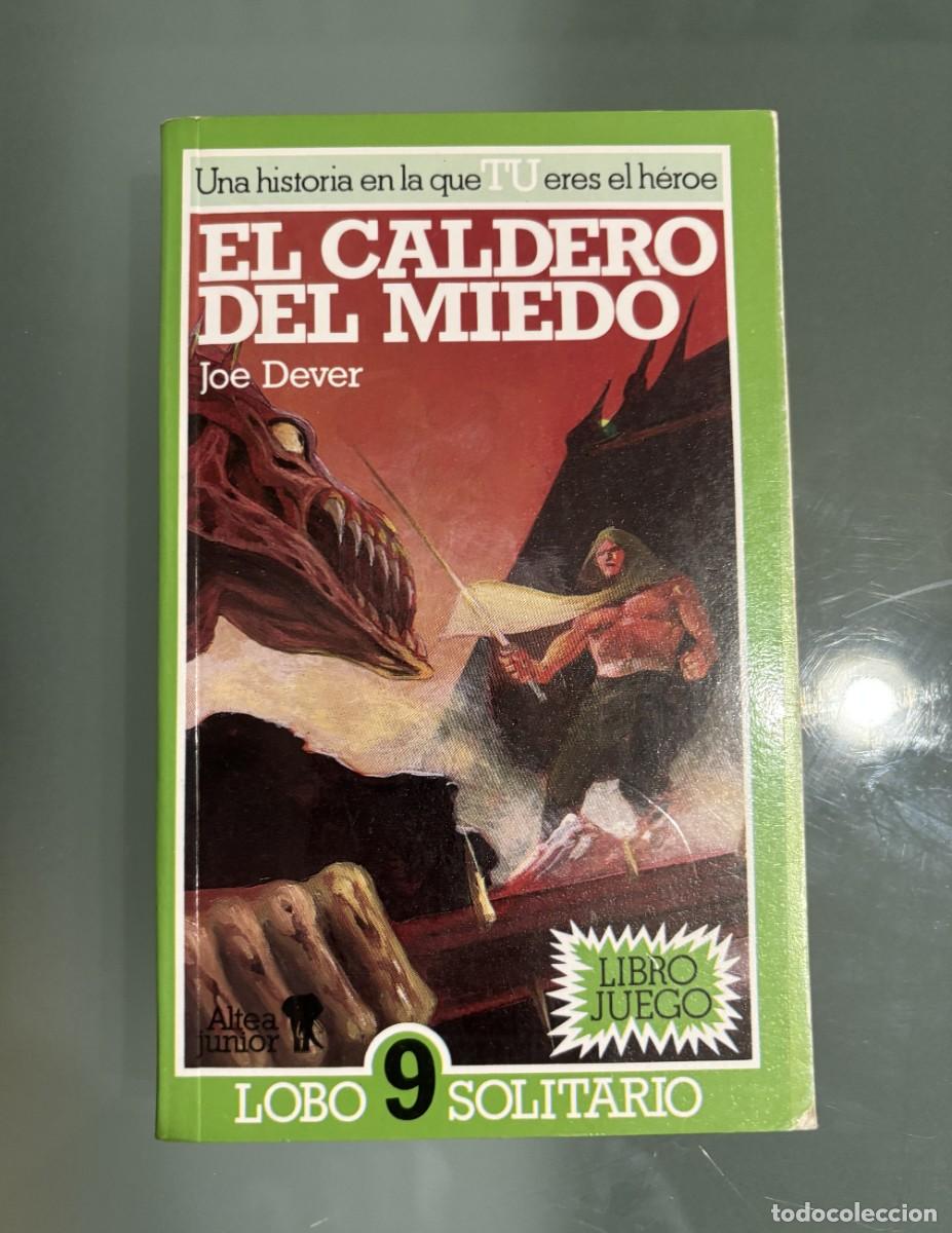 Libros de segunda mano: EL CALDERO DEL MIEDO Lobo Solitario n&ordm;9 Joe Dever Librojuego Altea