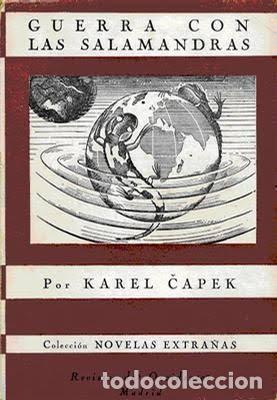 Libros de segunda mano: Guerra con las Salamandras - Karel Capek - Revista de Occidente - 1945 - Novelas Extra&ntilde;as