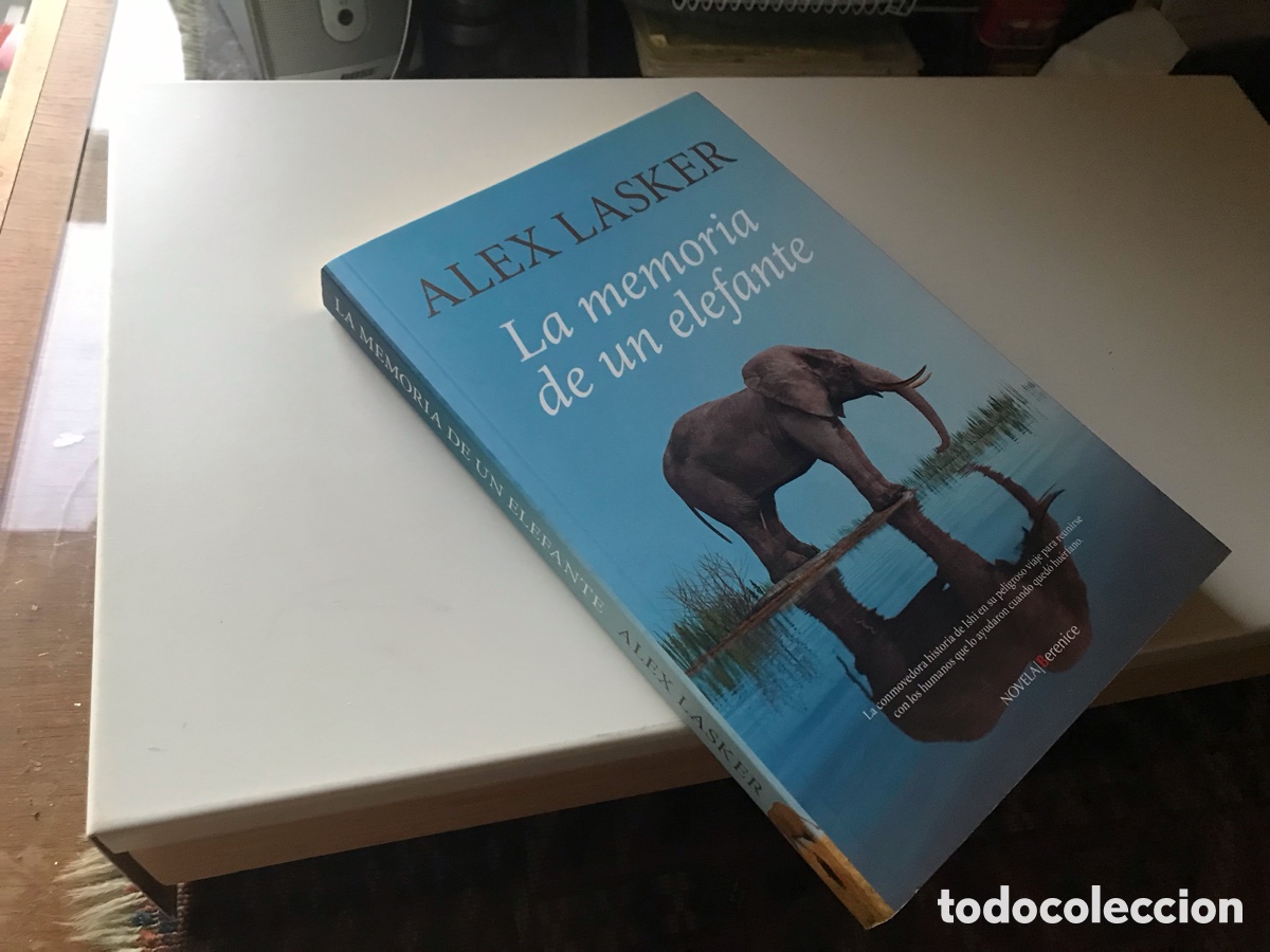 Gebrauchte B&uuml;cher: La memoria de un elefante. &Aacute;lex Lasker. Berenice