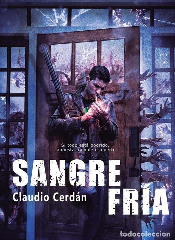Libros de segunda mano: Sangre Fr&iacute;a. - Cerd&aacute;n, Claudio.