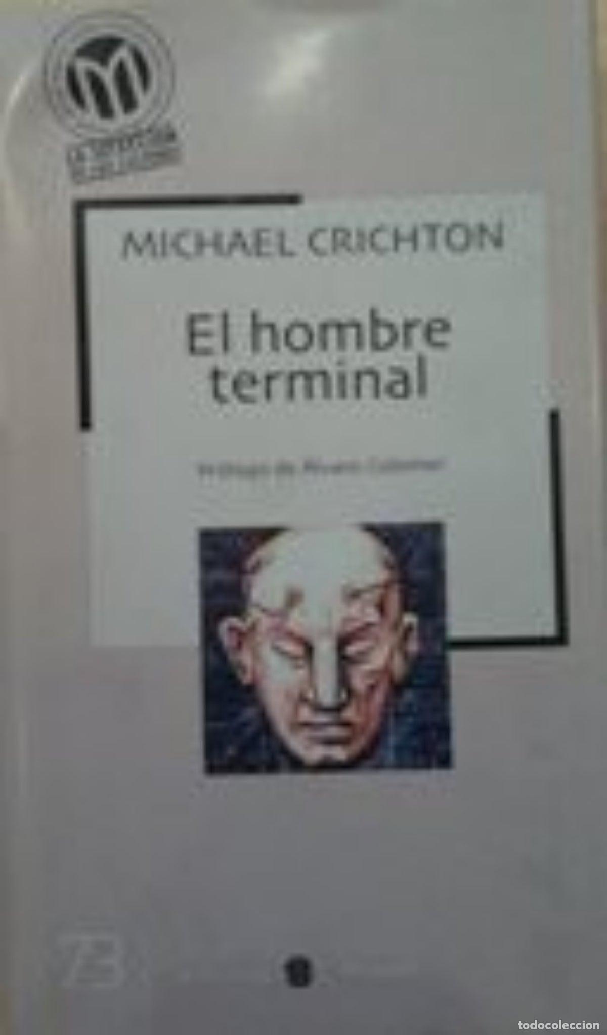 Libros de segunda mano: El hombre terminal - Michael Crichton