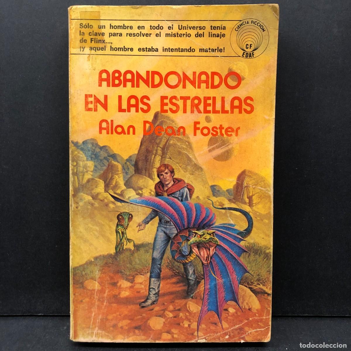 Libros de segunda mano: ABANDONADO EN LAS ESTRELLAS - ALAN DEAN FOSTER - EDAF - CIENCIA FICCION / 36