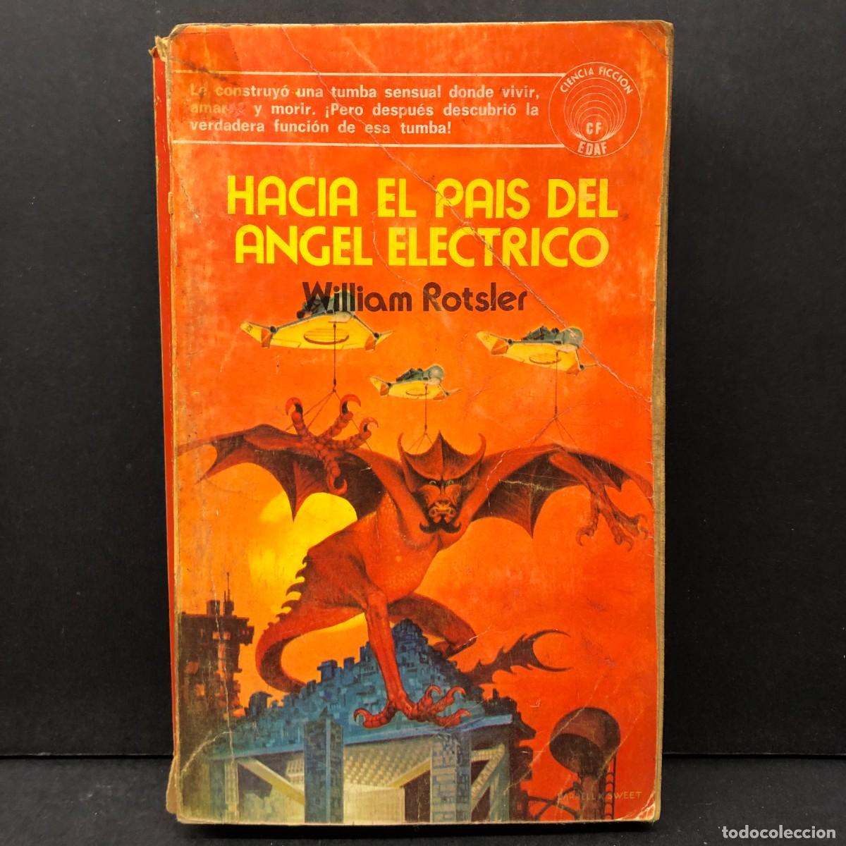 Libros de segunda mano: HACIA EL PAIS DEL ANGEL ELECTRICO - WILLIAM ROTSLER - EDAF - CIENCIA FICCION / 37