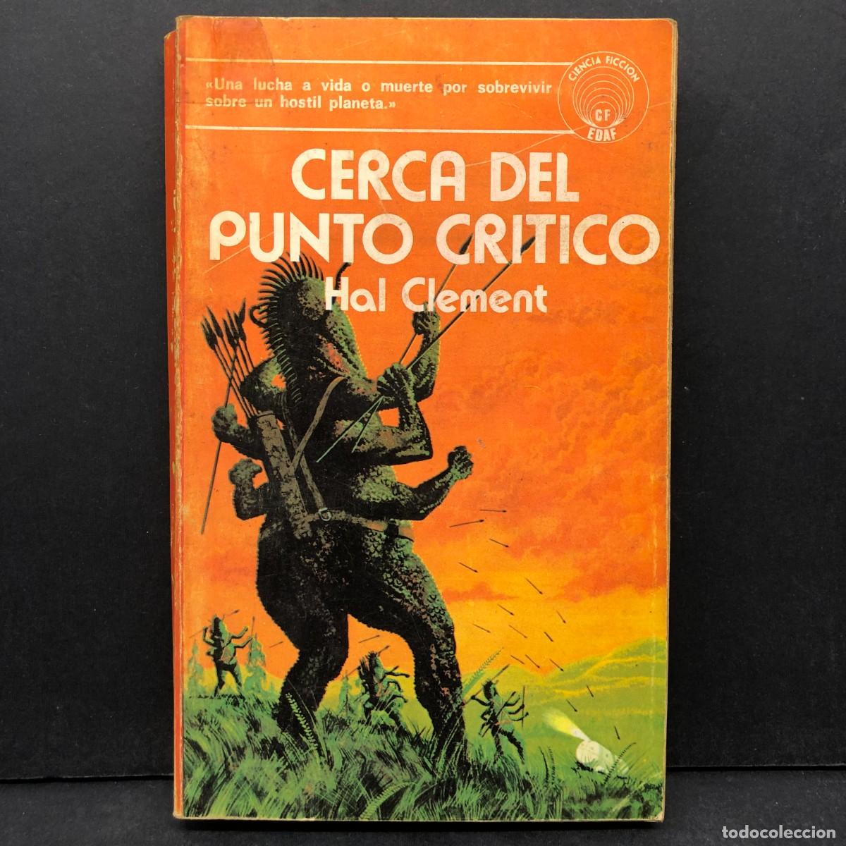 Libros de segunda mano: CERCA DEL PUNTO CRITICO - HAL CLEMENT - CIENCIA FICCION - EDAF / 162