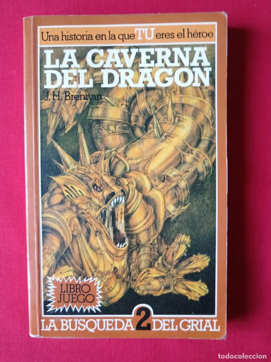 Libros de segunda mano: LA CAVERNA DEL DRAG&Oacute;N. J.H. BRENNAN. LIBRO JUEGO LA B&Uacute;SQUEDA DEL GRIAL N&ordm; 2. ED. ALTEA JUNIOR 3 EDIC