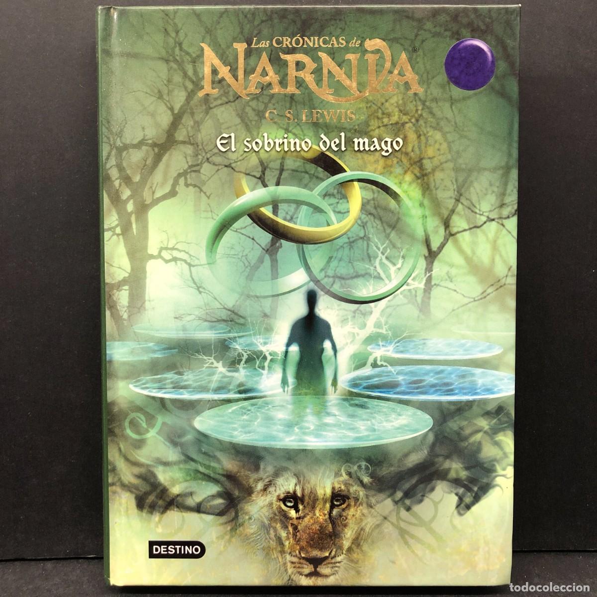 Libros de segunda mano: LAS CRONICAS DE NARNIA - C. S. LEWIS - EL SOBRINO DEL MAGO - DESTINO / 495