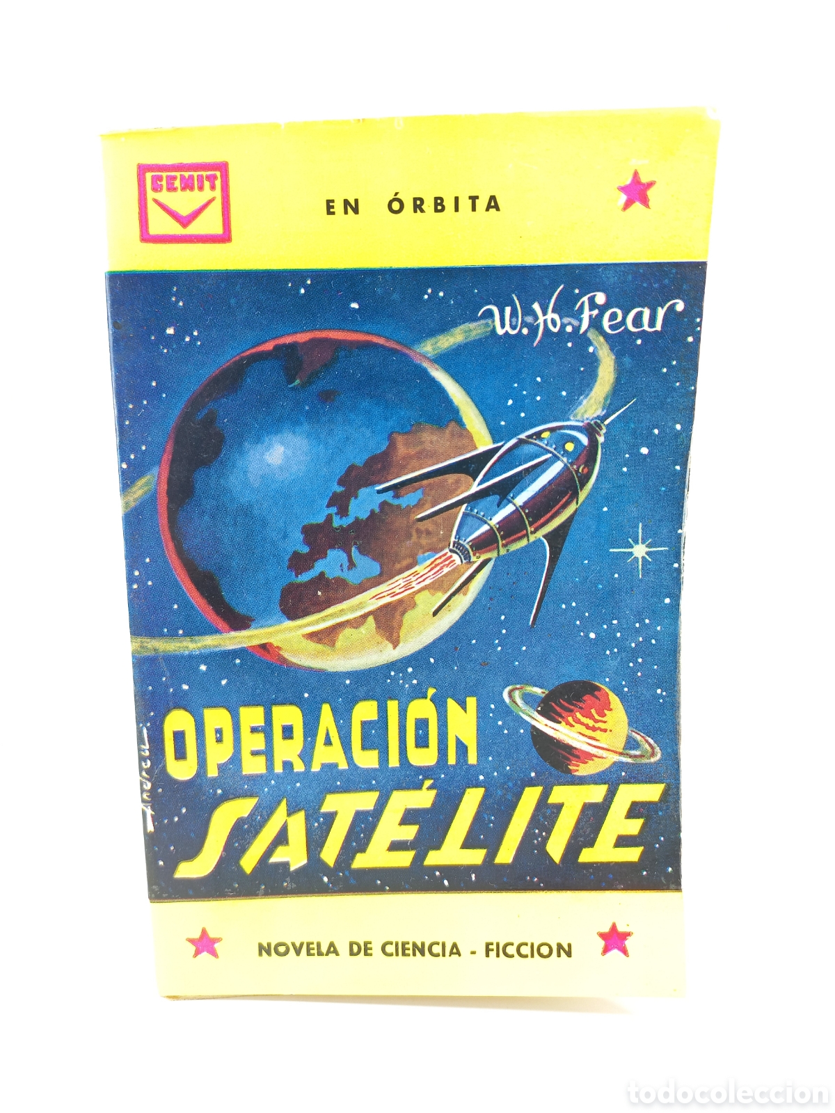 Libros de segunda mano: Operaci&oacute;n Sat&eacute;lite. Fear. Cenit Ciencia Ficci&oacute;n, 1963.