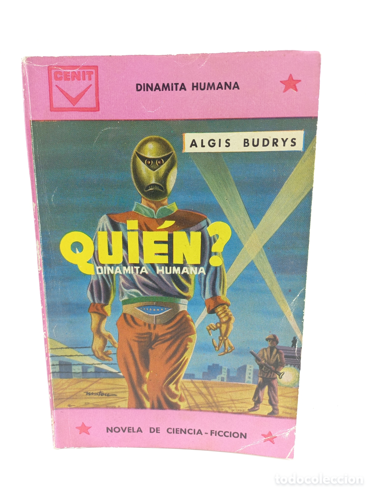 Libros de segunda mano: Qui&eacute;n? Dinamita Hunana. Algis Budrys. Cenit Ciencia Ficci&oacute;n, primera edici&oacute;n, 1961.