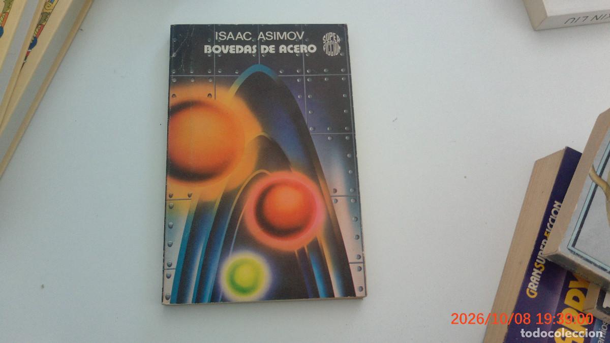 Libros de segunda mano: ISAAC ASIMOV BOVEDAS DE ACERO MARTINEZ ROCA SUPER FICCION