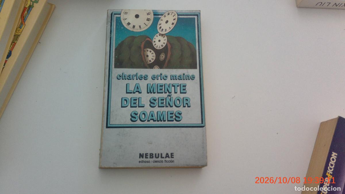 Libros de segunda mano: EDHASA CIENCIA FICCION LA MENTE DEL SE&Ntilde;OR SOAMES CHARLES ERIC MAINE NEBULAE