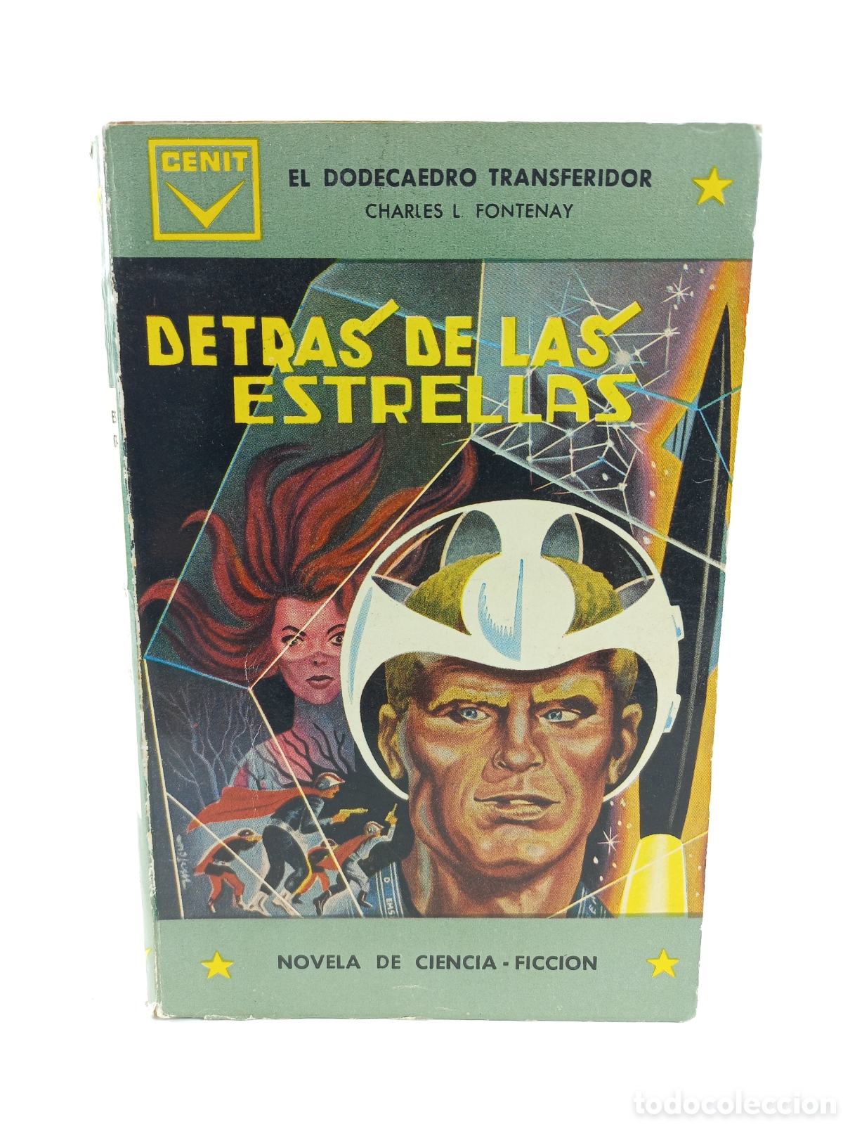 Libros de segunda mano: Detr&aacute;s de las Estrellas. Charles Fontenay. Cenit Ciencia Ficci&oacute;n, 1961.
