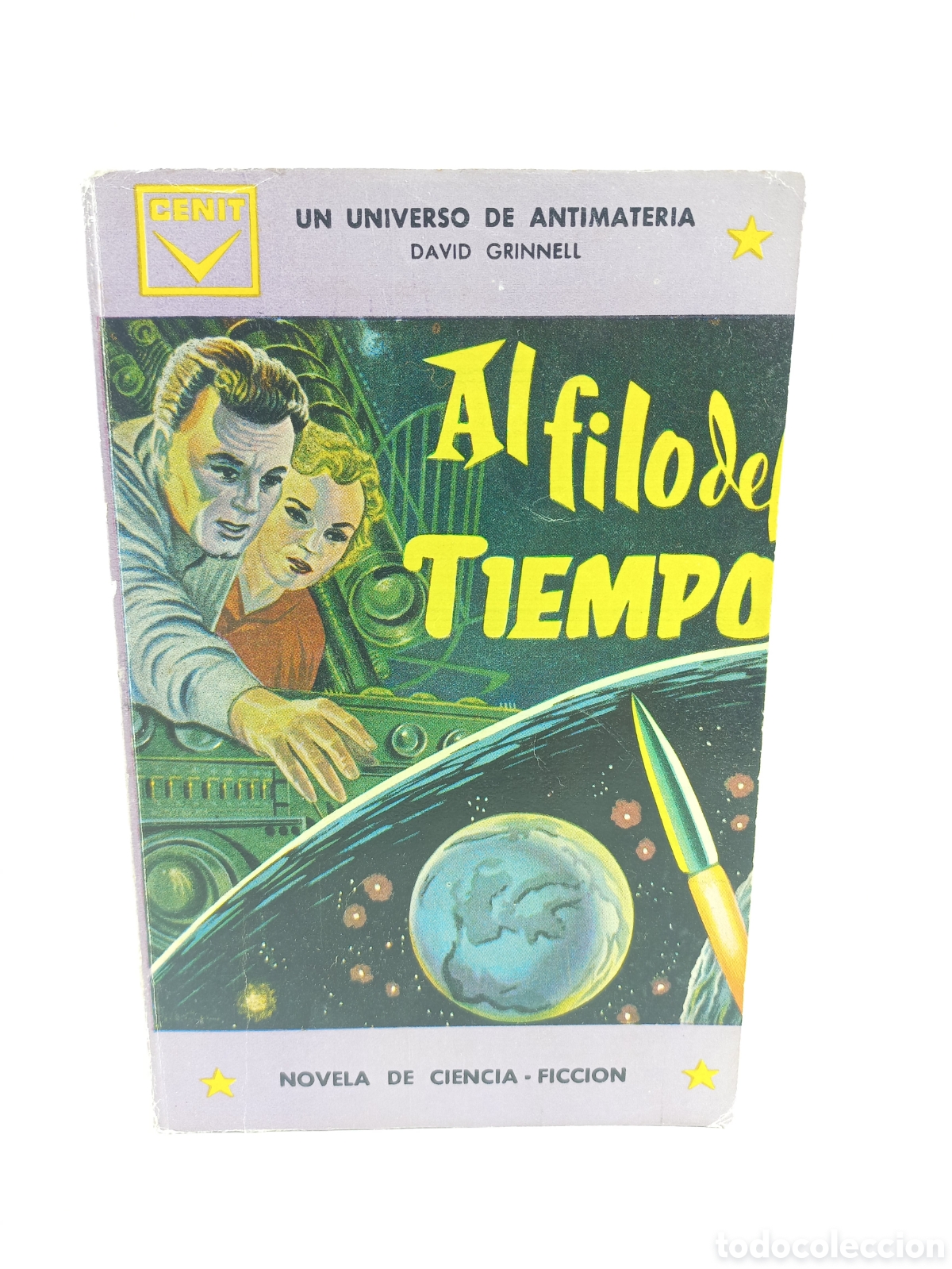 Libros de segunda mano: Al filo del tiempo. David Grinnell. Cenit Ciencia Ficci&oacute;n, primera edici&oacute;n, 1960.