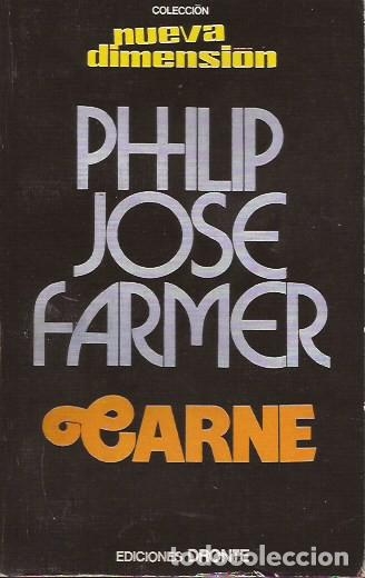 Livres d'occasion: NOVELA CARNE PHILIP JOSE FARMER NUEVA DOMENSION DRONTE CIENCIA FICCI&Oacute;N 2