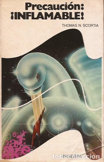 Second hand books: NOVELA PRECAUCI&Oacute;N INFLAMABLE THOMAS N SCORTIA BRUGUERA CIENCIA FICCI&Oacute;N