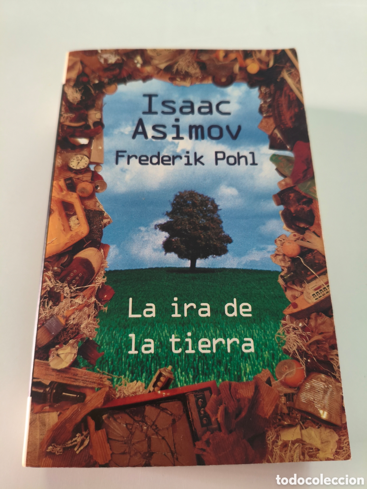 Libros de segunda mano: 081 - La ira de la tierra Isaac Asimov y Frederick Pohl