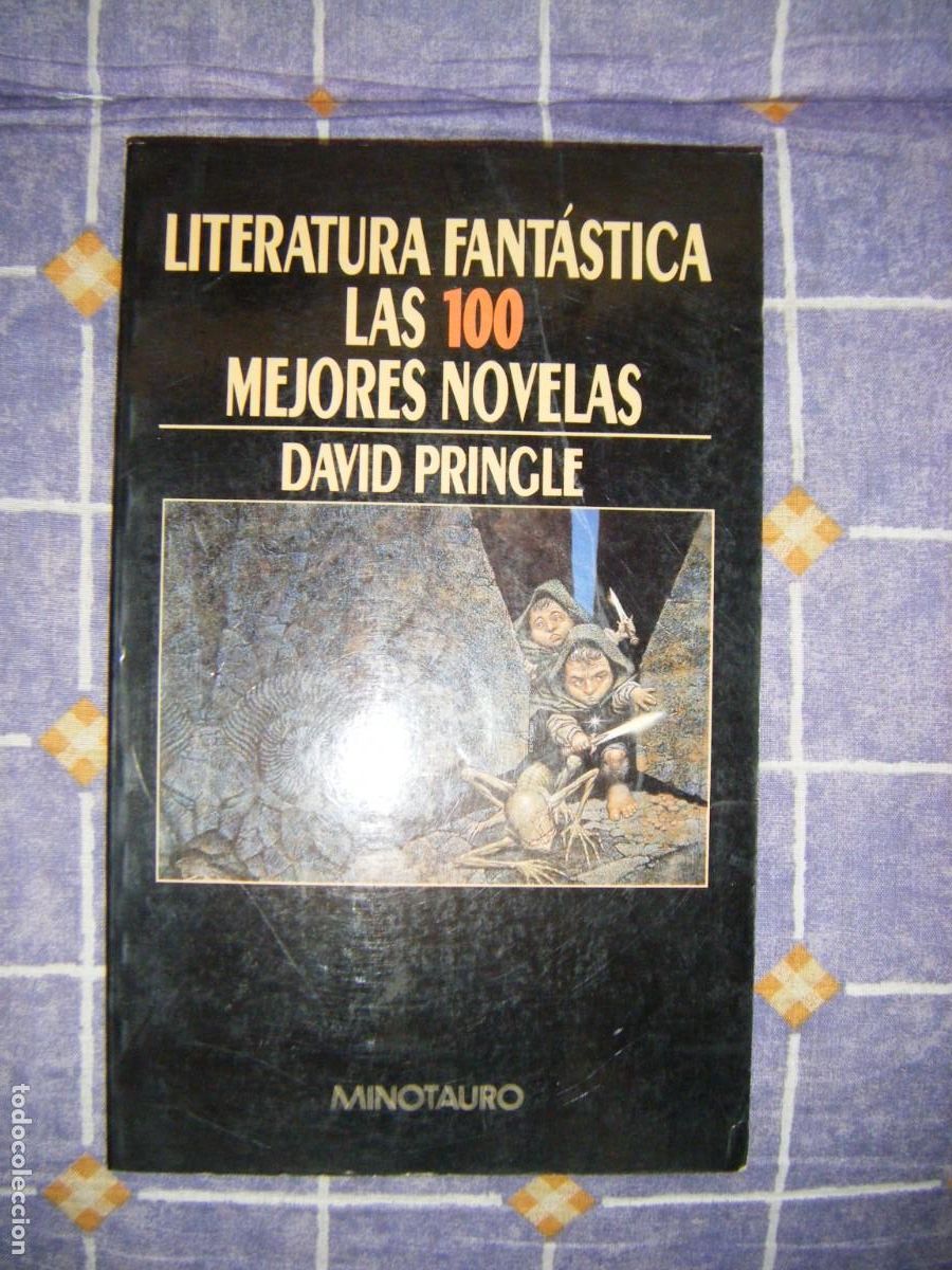 Second hand books: LITERATURA FANT&Aacute;STICA : LAS 100 MEJORES NOVELAS - DAVID PRINGLE- MINOTAURO 1993 - envio incluido .