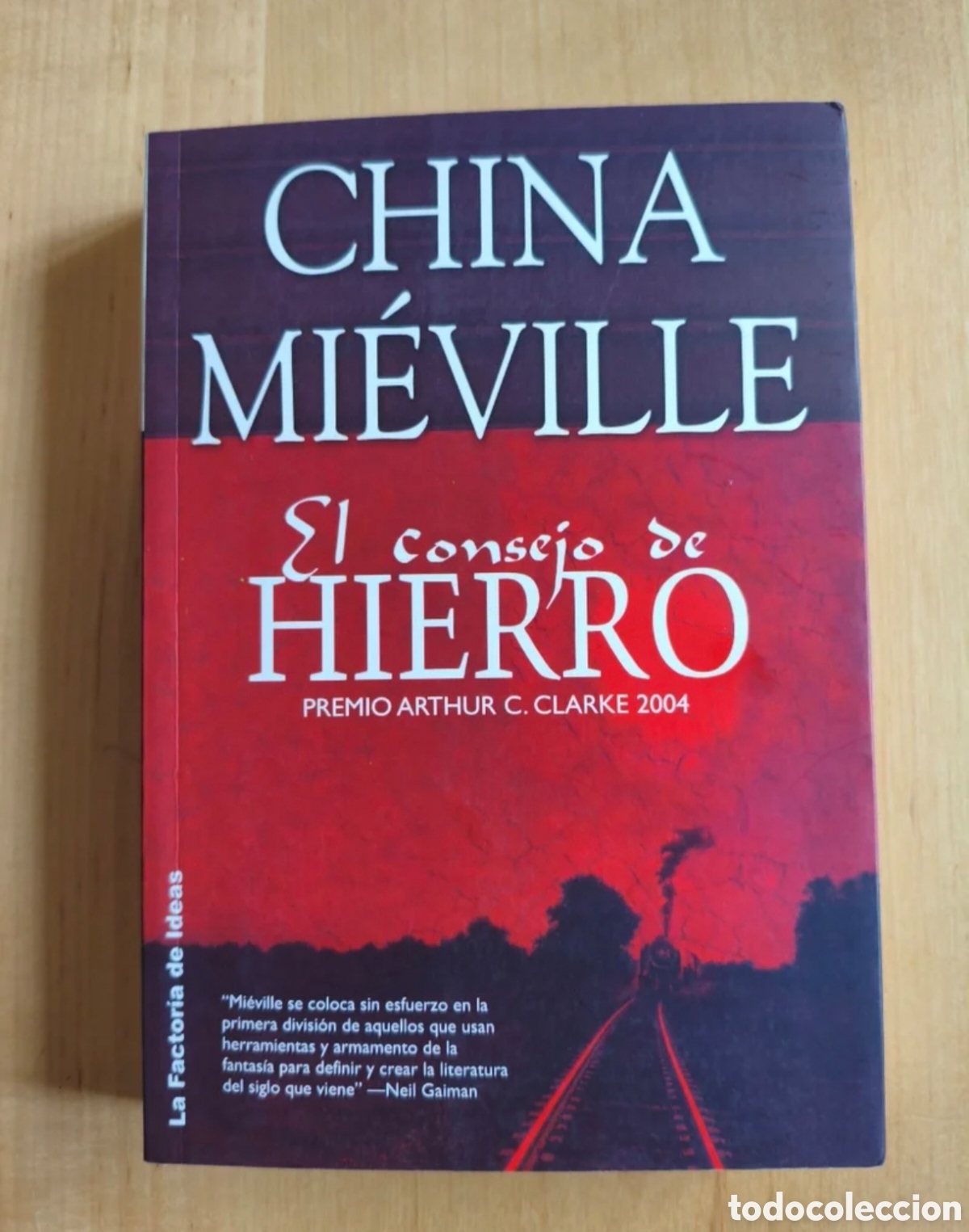 Gebrauchte B&uuml;cher: 786 - el consejo de hierro de China Mieville