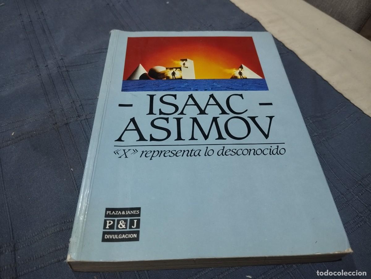 Livros em segunda m&atilde;o: X REPRESENTA LO DESCONOCIDO - ISAAC ASIMOV - PLAZA Y JANES - 1985