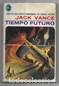 Libros de segunda mano: Tiempo futuro (Future Tense) - Jack Vance - Editorial Diana - 1967