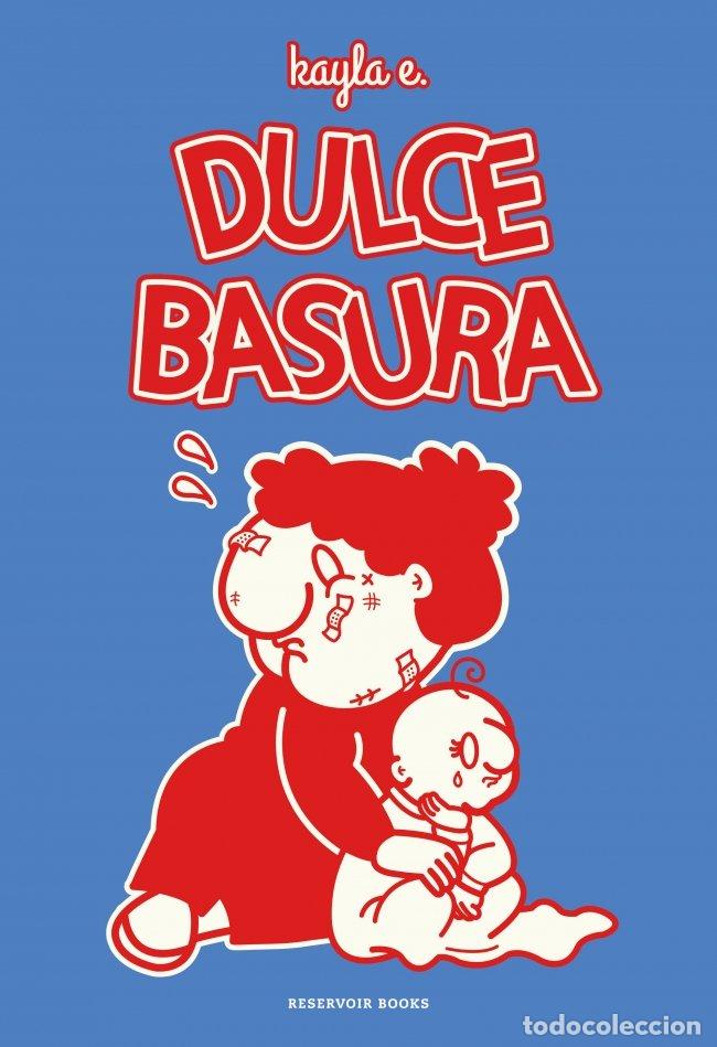 Libros de segunda mano: Dulce Basura - Kayla E. - Reservoir Books - Gr&aacute;fica