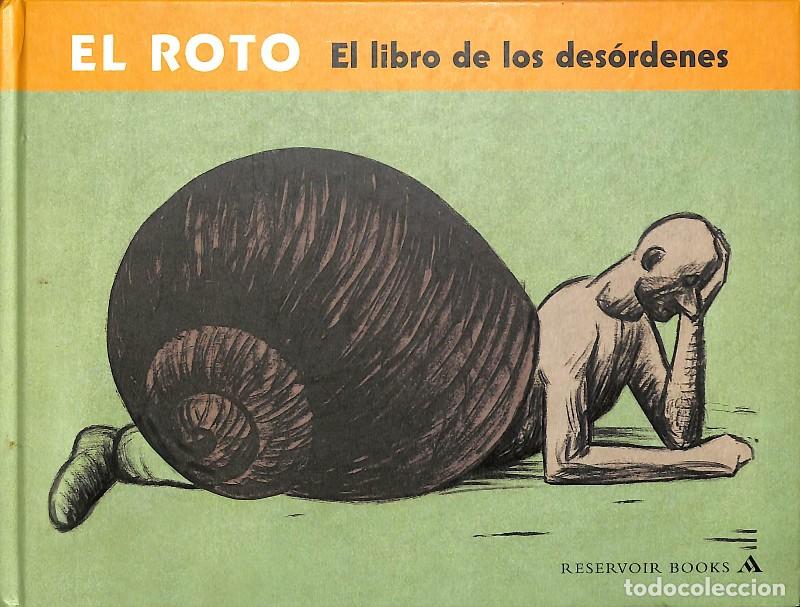Libros de segunda mano: El Libro de los Des&oacute;rdenes - El Roto - Reservoir Books - Gr&aacute;fica