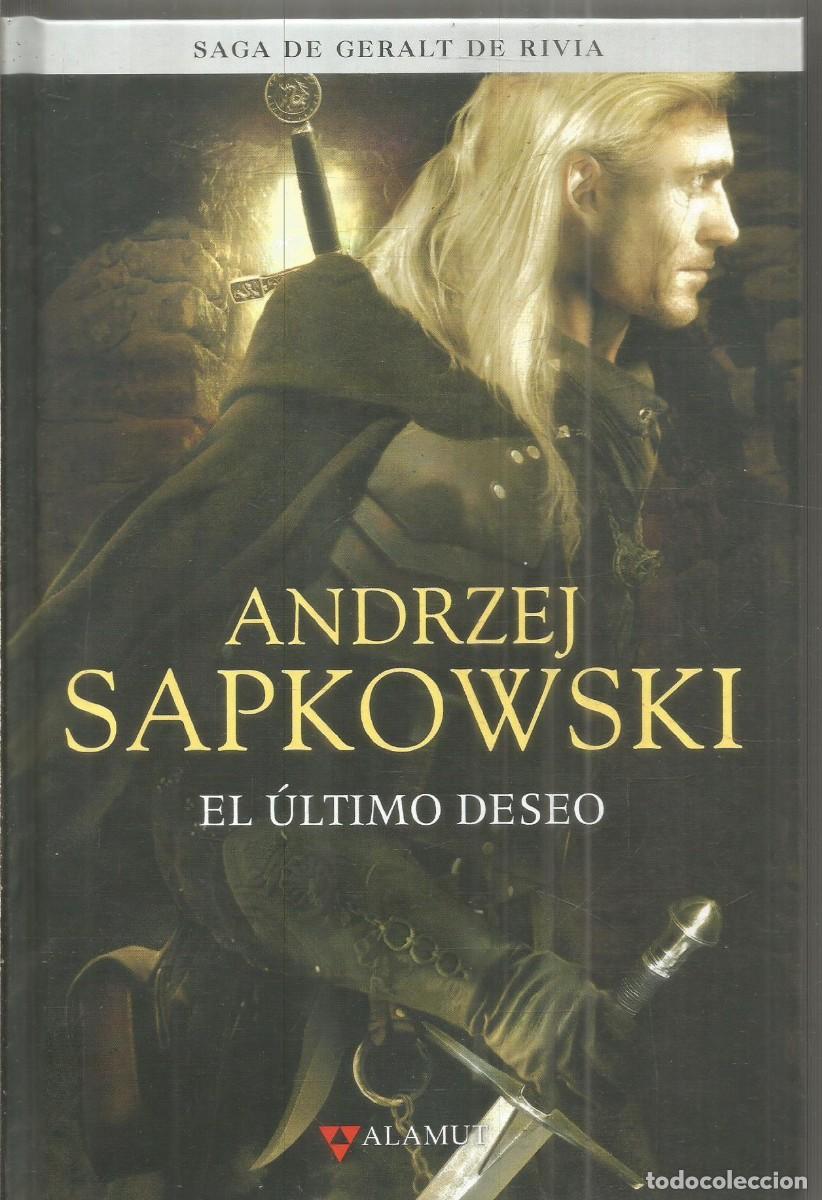 Second hand books: ANDRZEJ SAPKOWSKI. EL ULTIMO DESEO. ALAMUT