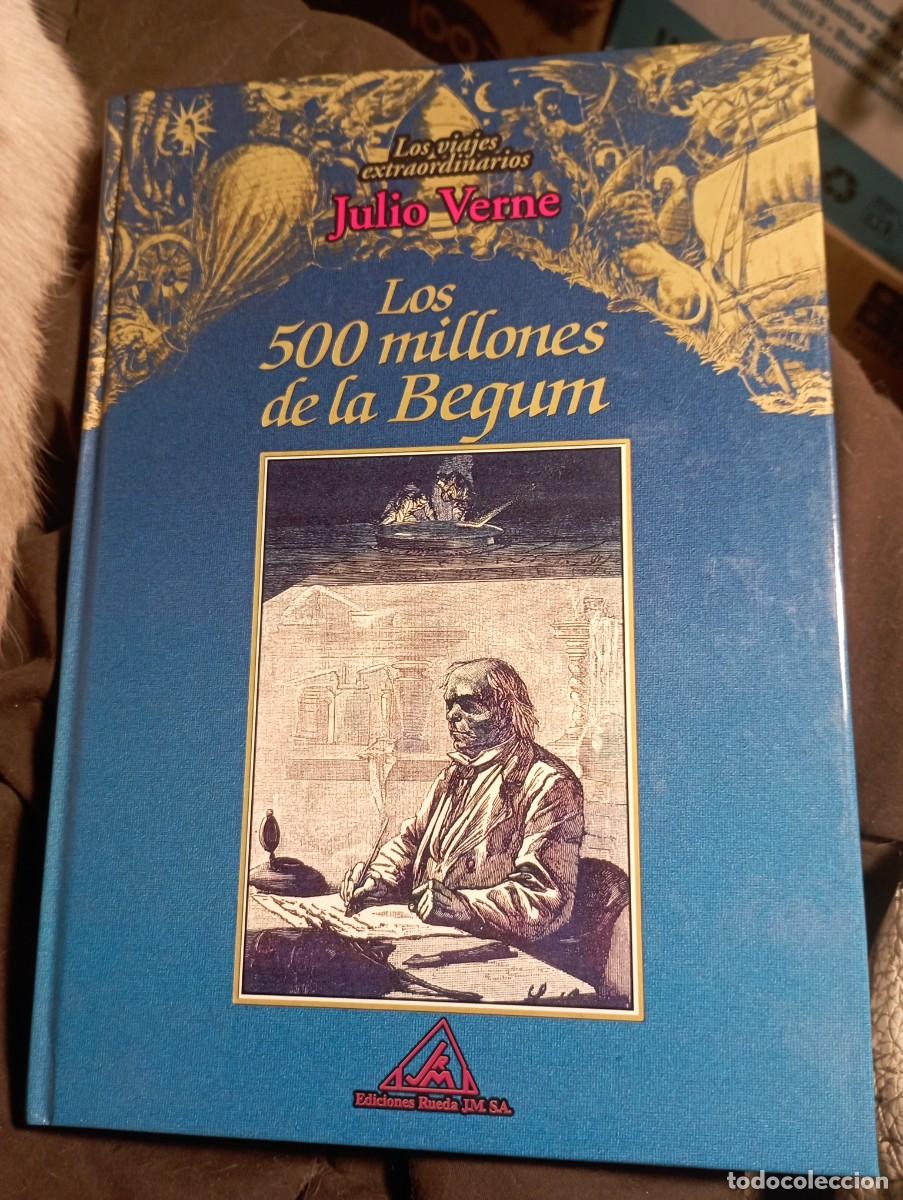 Second hand books: Viajes extraordinarios julio verne ,los 500 millones de la begum