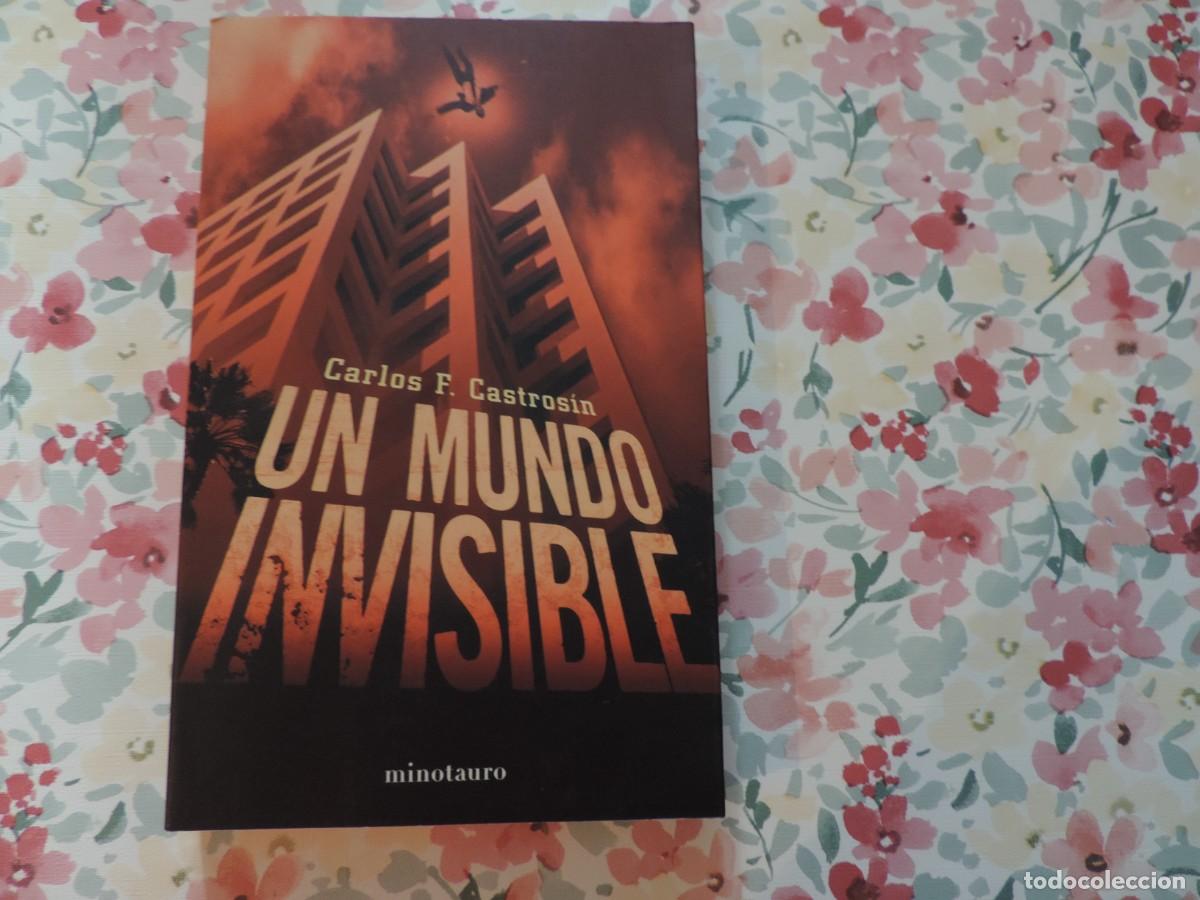 Second hand books: Un mundo invisible (Carlos F. Castros&iacute;n) Editorial Minotauro