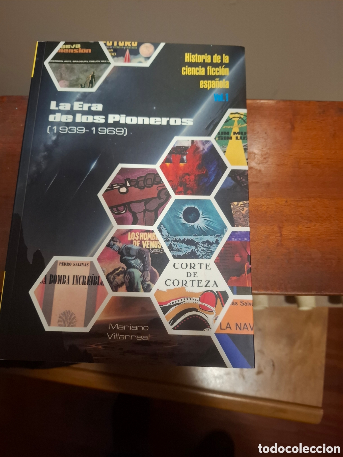 Livros em segunda m&atilde;o: Mariano Villarreal. Historia De La Ciencia Ficci&oacute;n Espa&ntilde;ola vol 1 La era de los pioneros. 1939-1969