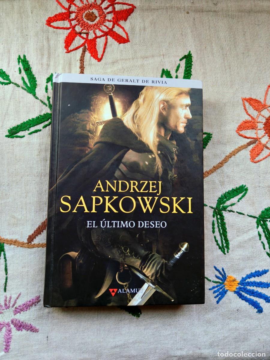 Livres d'occasion: &Uacute;ltimo deseo. Geralt de Rivia 1. Sapkowski. Alamut. Tapa dura.