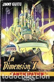 Second hand books: La dimensi&oacute;n X - Jimmy Guieu - Editions Fleuve Noir - 1953