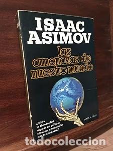 Livros em segunda m&atilde;o: Las amenazas de nuestro mundo - Isaac Asimov - Plaza & Janes - 1980