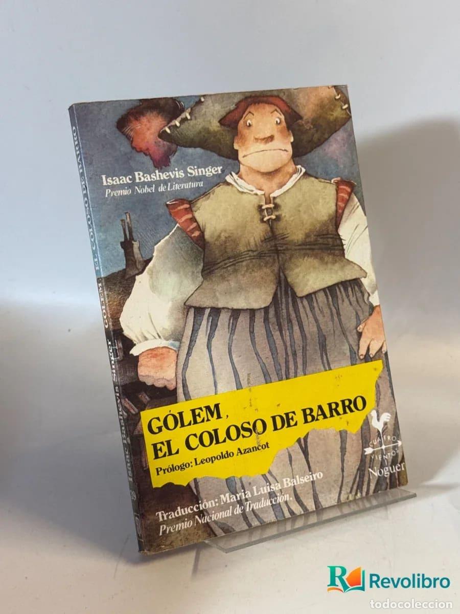Gebrauchte B&uuml;cher: G&oacute;lem, el coloso de barro - Isaac Bashevis Singer