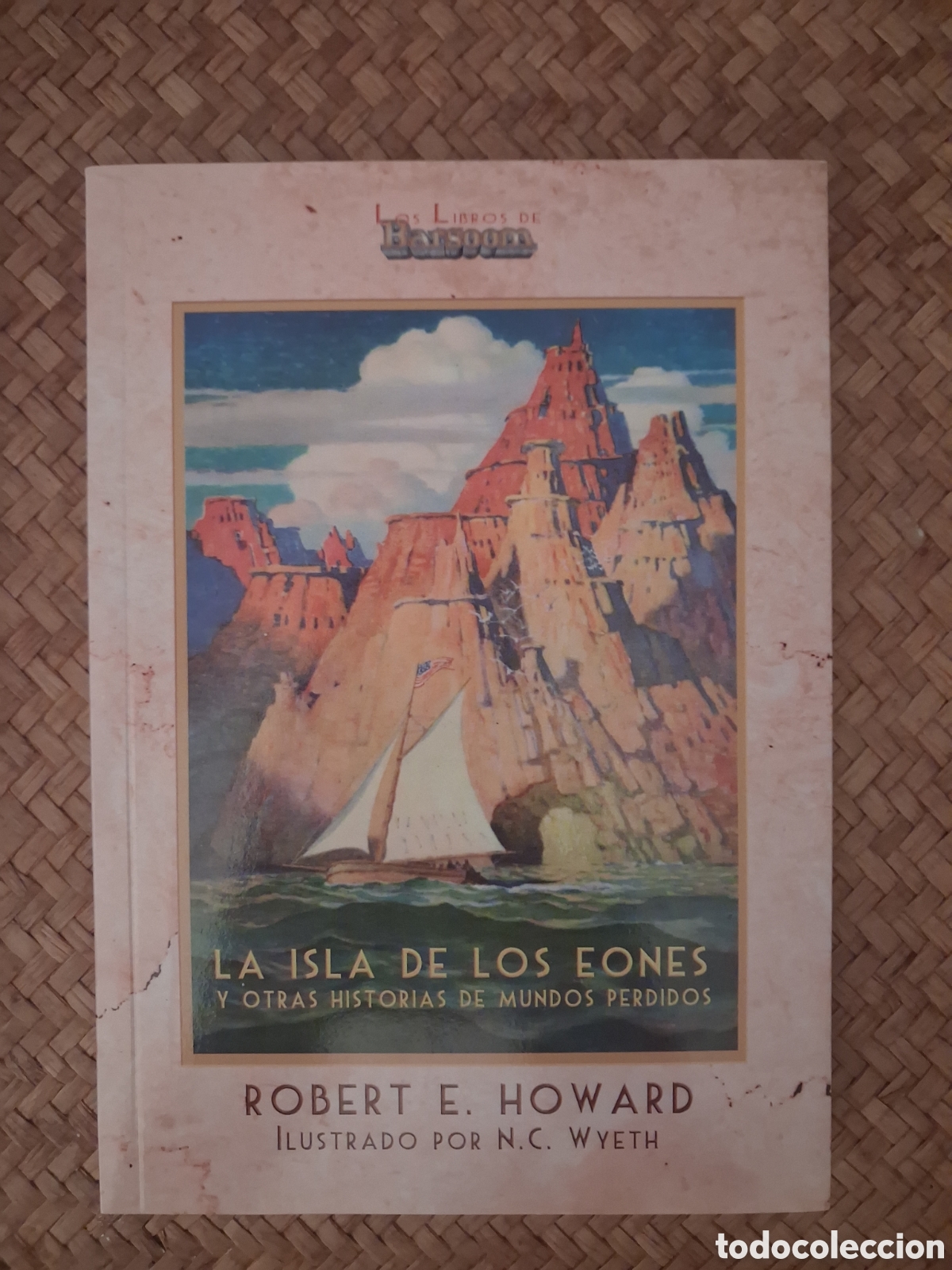 Livres d'occasion: LA ISLA DE LOS EONES. ROBERT HOWARD. BARSOOM, 2022.