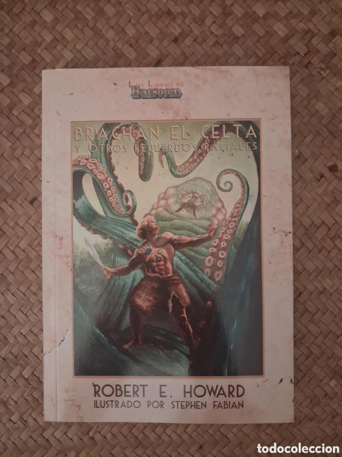 Second hand books: BRACHAN EL CELTA. ROBERT HOWARD. BARSOOM, 2022.